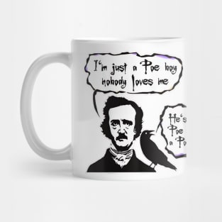 i'm just a Poe boy nobody loves me - Leader Faith Mug